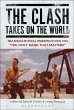 The Clash Takes on the World - Bild 1