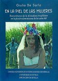 En la piel de las mujeres : reescrituras de la dictadura trujillista en la ficción dominicana de los años 90