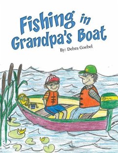 Fishing in Grandpa's Boat - Goebel, Debra