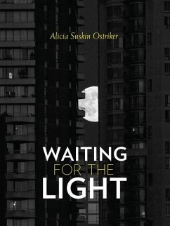 Waiting for the Light - Ostriker, Alicia Suskin