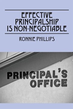 Effective Principalship Is Non-Negotiable - Phillips, Ronnie