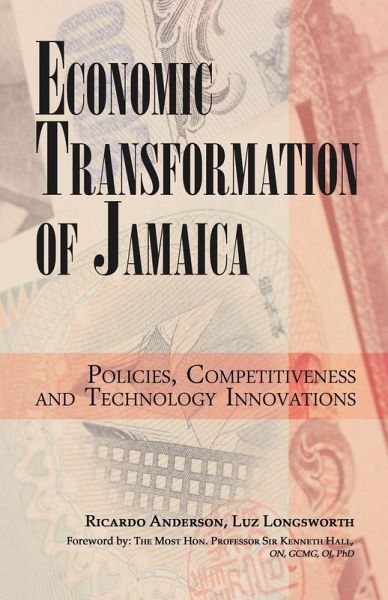 Economic Transformation of Jamaica Economic Transformation of Jamaica