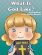 What is God Like? - Bild 1