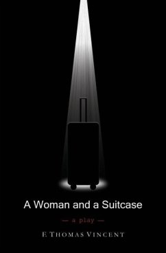 A Woman and a Suitcase - Vincent, F. Thomas