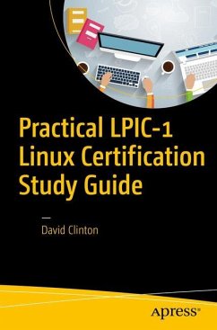 Practical LPIC-1 Linux Certification Study Guide - Clinton, David