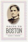 Going to Boston: Harriet Robinson's Journey to New Womanhood