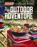 The Outdoor Adventure Cookbook: The Official Cookbook from America's Camping Authority