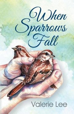 When Sparrows Fall - Lee, Valerie