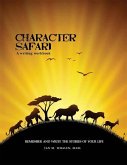 Character Safari: Remember and Write the Stories of Your Life
