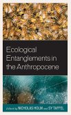 Ecological Entanglements in the Anthropocene