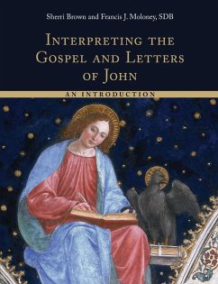 Interpreting the Gospel and Letters of John - Brown, Sherri; Moloney, Francis J