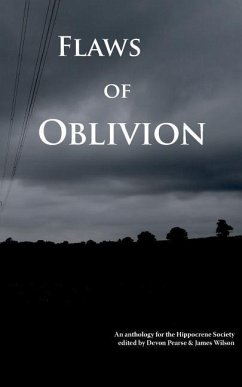 Flaws of Oblivion: An anthology for the Hippocrene Society - Pearse, Devon; Chetelyazov, Plamen; Goebel, Virginia