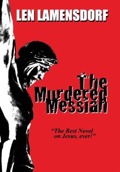 The Murdered Messiah - Lamensdorf, Leonard Russell