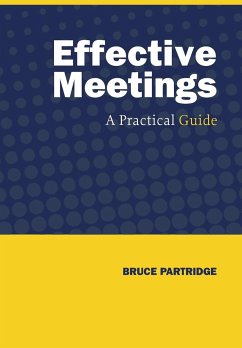 Effective Meetings - Partridge, Bruce