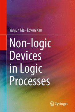Non-logic Devices in Logic Processes - Ma, Yanjun;Kan, Edwin