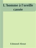 L’homme à l’oreille cassée (eBook, ePUB)