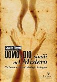 Uomo e Dio: simili nel mistero (eBook, ePUB)