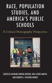 Race, Population Studies, and America's Public Schools