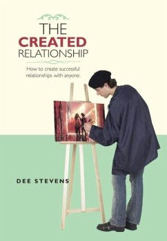 THE CREATED RELATIONSHIP - Stevens, Dee