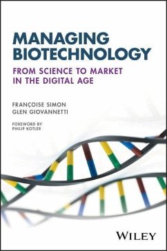 Managing Biotechnology - Simon, Francoise;Giovannetti, Glen