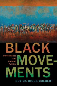 Black Movements - Colbert, Soyica Diggs