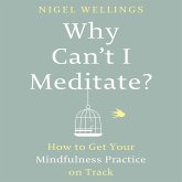 Why Can't I Meditate?