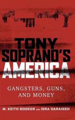 Tony Soprano's America - Booker, M. Keith; Daraiseh, Isra