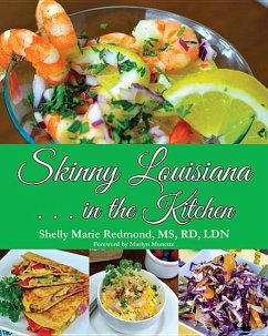 Skinny Louisiana . . . in the Kitchen - Redmond, Shelly