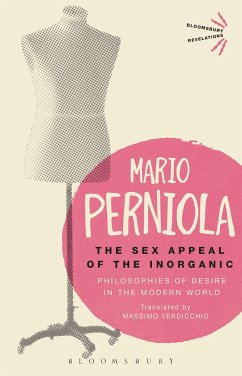 The Sex Appeal of the Inorganic - Perniola, Mario