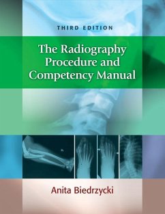 The Radiography Procedure and Competency Manual - Biedrzycki, Anita
