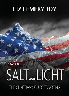 How to Be Salt and Light - Joy, Liz Lemery