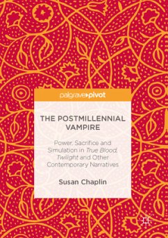 The Postmillennial Vampire - Chaplin, Susan