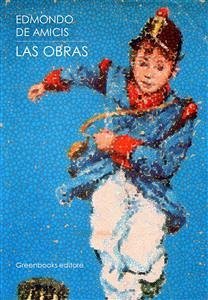 Las Obras (eBook, ePUB) - De Amicis, Edmondo