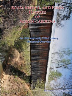 Road, Bridge and Ferry History in North Carolina - Dunaway, Stewart