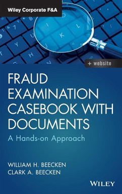 Fraud Examination Casebook with Documents - Beecken, William H.;Beecken, Clark A.