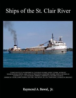 Ships of the St. Clair River - Bawal Jr, Raymond A.