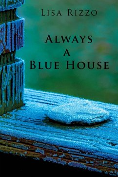 Always a Blue House - Rizzo, Lisa