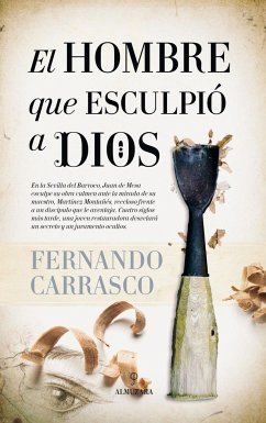 El hombre que esculpió a Dios - Carrasco Moreno, Fernando