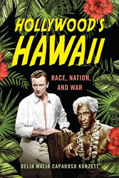 Hollywood's Hawaii - Konzett, Delia Malia Caparoso