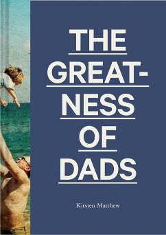 The Greatness of Dads - Matthew, Kirsten
