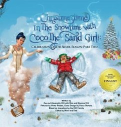 Christmastime In The Snowtime With Coco The Sand Girl! - Hitt, Zoe; Hitt, Alexandria; Hitt, Morocco and Bria