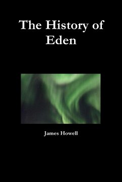 The History of Eden - Howell, James