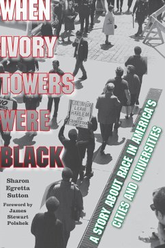 When Ivory Towers Were Black - Sutton, Sharon Egretta