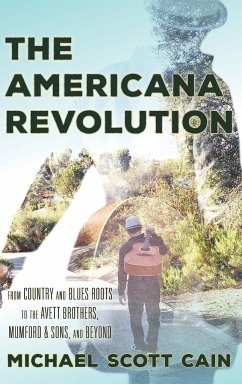 The Americana Revolution - Cain, Michael Scott