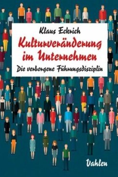 Kulturveränderung im Unternehmen - Eckrich, Klaus