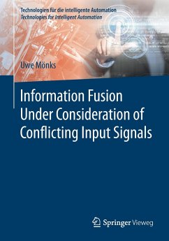 Information Fusion Under Consideration of Conflicting Input Signals