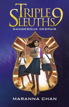 Triple Nine Sleuths: Dangerous Despair (eBook, ePUB) - Chan, Maranna