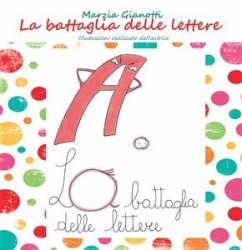 La battaglia delle lettere (eBook, ePUB) - Gianotti, Marzia