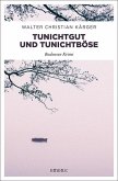 Tunichtgut und Tunichtböse (Mängelexemplar) Tunichtgut und Tunichtböse (Mängelexemplar)