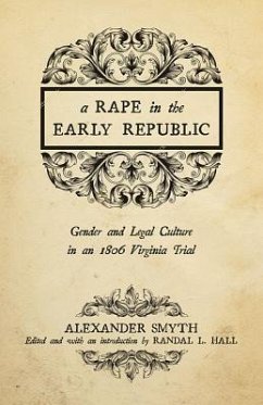 A Rape in the Early Republic - Smyth, Alexander